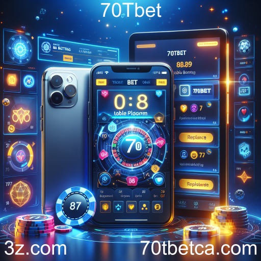 Apostas Móveis: A Revolução do Jogo Digital com 70Tbet