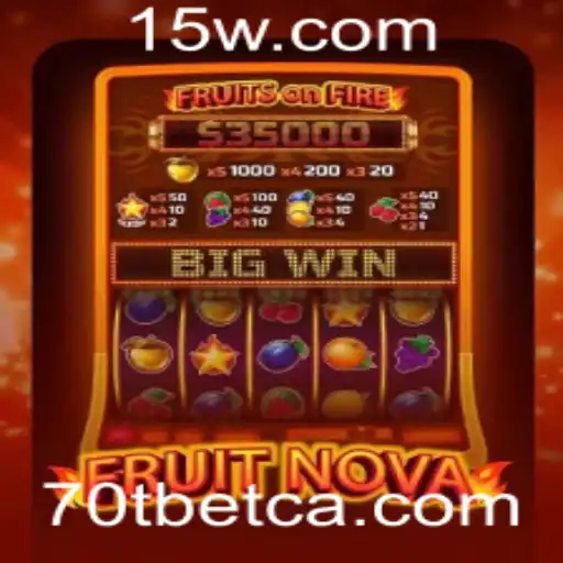 Descubra o Fascinante Mundo de FruitNova: O Jogo de Cassino que está Revolucionando com 70Tbet