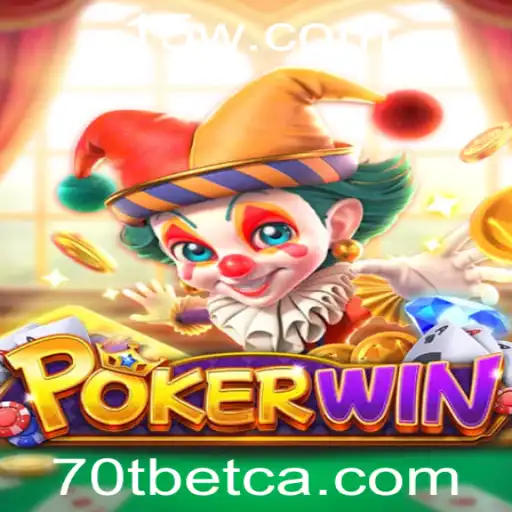Descubra o Mundo de POKERWIN com 70Tbet